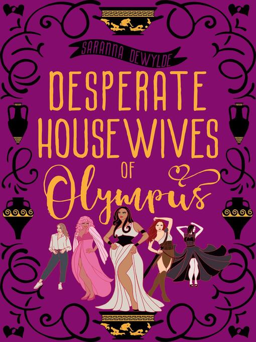 Title details for Desperate Housewives of Olympus by Saranna DeWylde - Available
